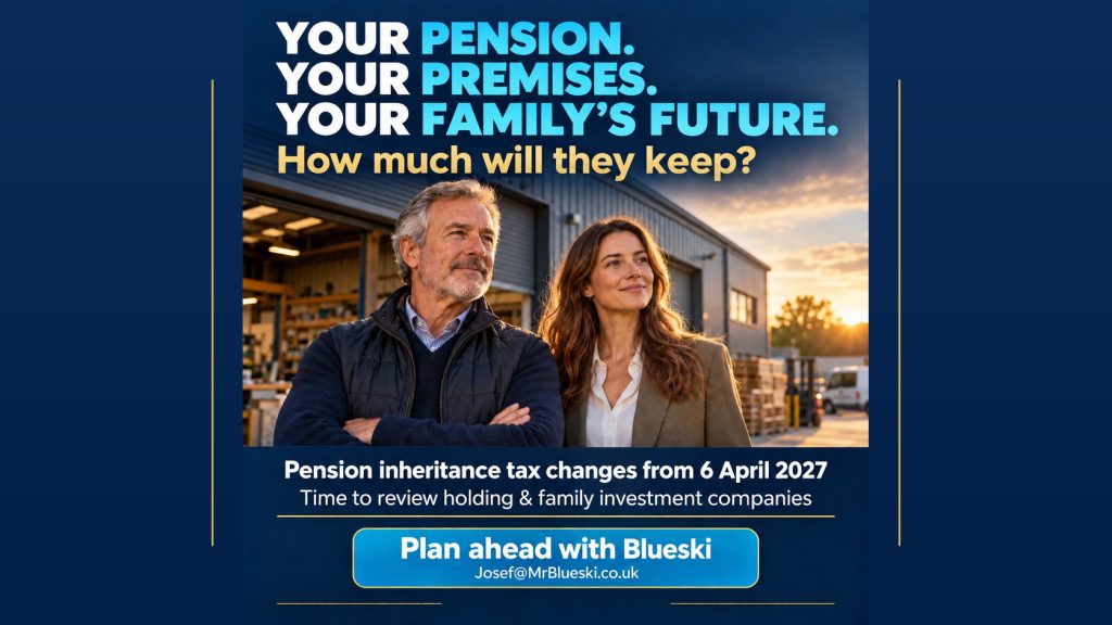 Your pension, your premises, your family's future — how much will they keep? Pension inheritance tax changes from 6 April 2027. Business owners outside their warehouse